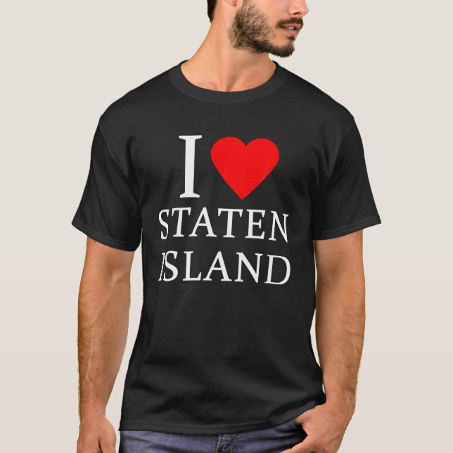 I Love Staten Island T-Shirt (Front)