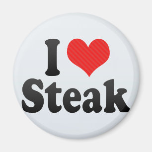 I Love Steak Magnet
