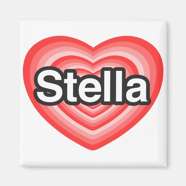 I love Stella. I love you Stella. Heart Magnet (Front)