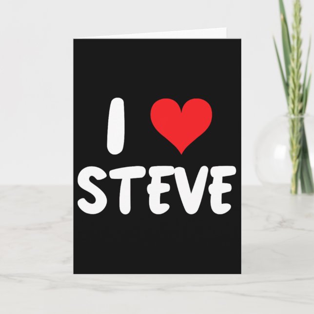 I Love Steve - Heart - Name  Card (Front)