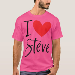I Love Steve Name Heart Personalised Men Guy BFF F T-Shirt
