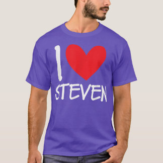 I Love Steven Name Personalized Men Guy BFF Heart  T-Shirt