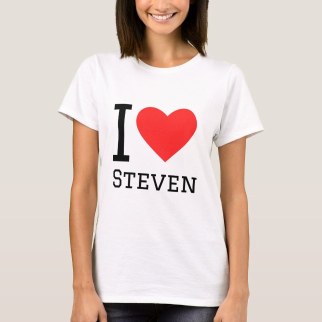 I love steven T-Shirt (Front)