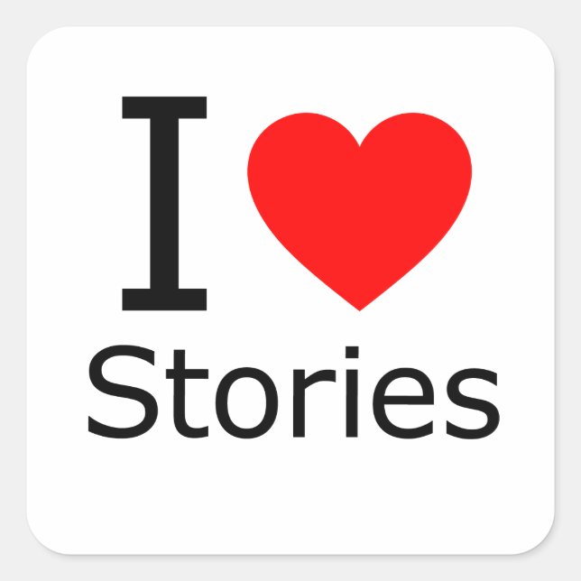 I Love Stories Square Sticker (Front)