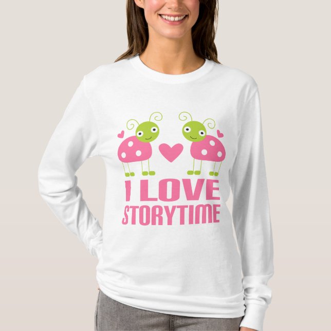 I Love Storytime Ladybug Tshirt Gift (Front)