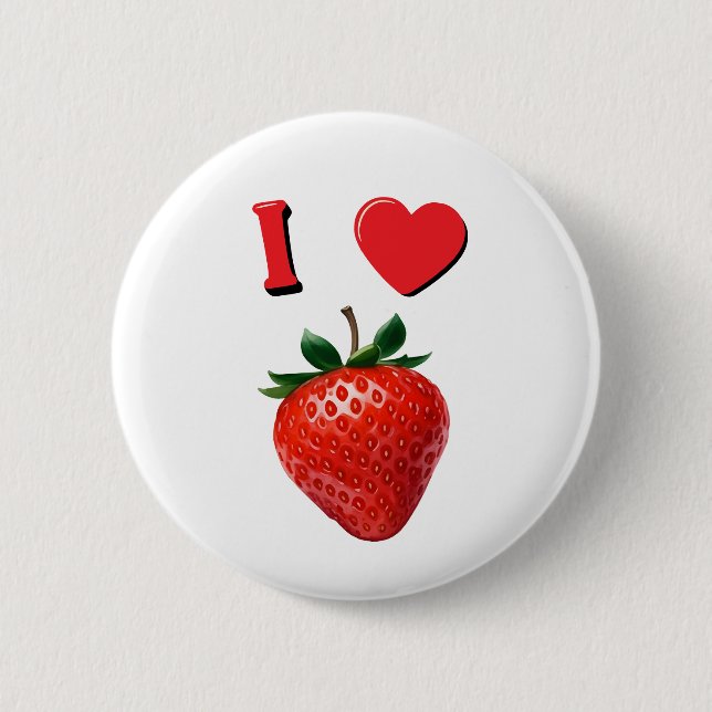 I Love Strawberries 6 Cm Round Badge (Front)