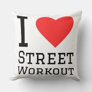 i love street workout cushion