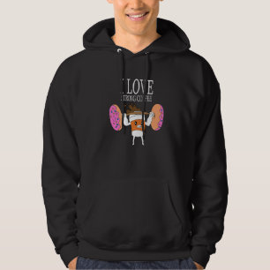 I Love Strong Coffee Weightlifting Bodybuilding Gy Hoodie