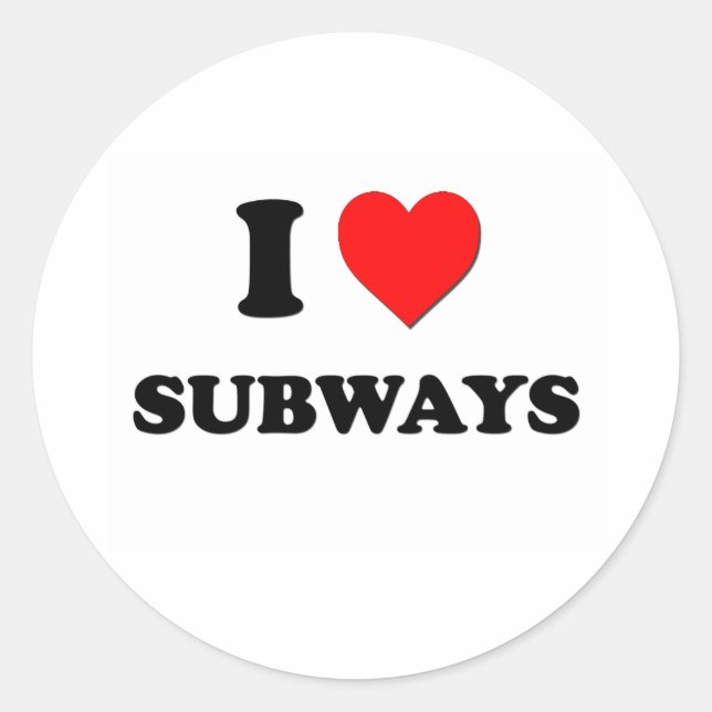 I love Subways Classic Round Sticker (Front)
