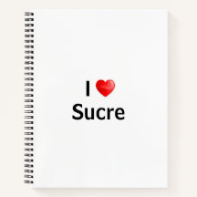 I love Sucre