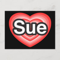 I love Sue. I love you Sue. Heart