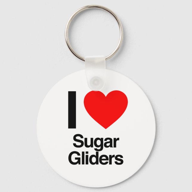 i love sugar gliders key ring (Front)