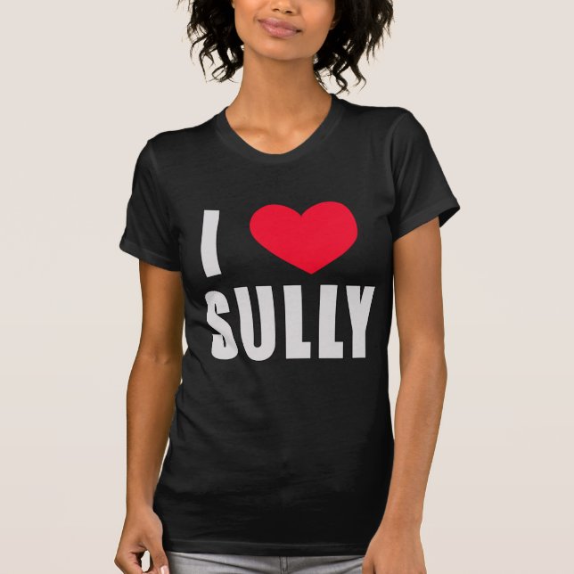 I Love Sully I HEART Sully T-Shirt (Front)