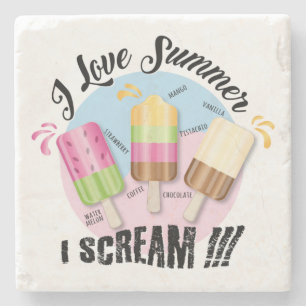 I love Summer - I Scream !!!   Stone Coaster