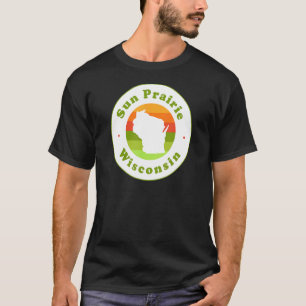 I Love Sun Prairie Wisconsin Wi Vacation Souvenir T-Shirt