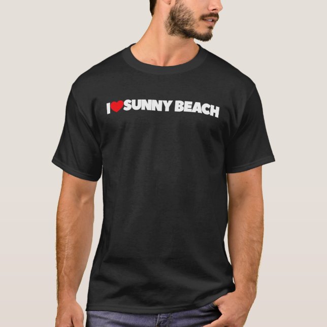 I Love Sunny Beach T-Shirt (Front)