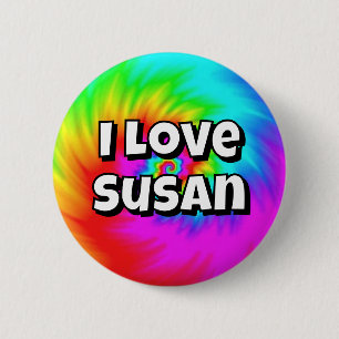 I Love Susan ( you may change the words ) 6 Cm Round Badge