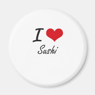 I love Sushi Magnet