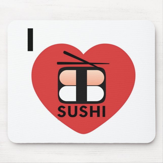 I Love Sushi Mouse Pad (Front)