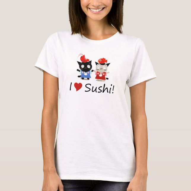 I Love Sushi T-Shirt (Front)