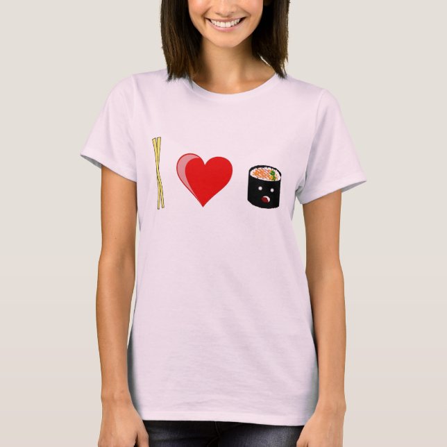 I love sushi T-Shirt (Front)