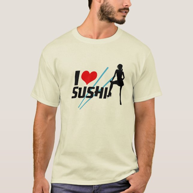 I Love Sushi T-Shirt (Front)