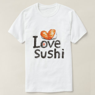 I Love Sushi T-Shirt