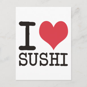 I Love Sushi - Wine - Tea Products & Designs! Postcard