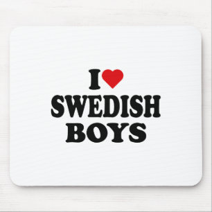 I Love Swedish Boys I Heart Swedish Boys  Mouse Pad