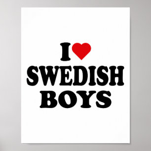 I Love Swedish Boys I Heart Swedish Boys  Poster