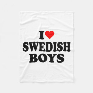I Love Swedish Boys I Heart Swedish Boys T Shirt Fleece Blanket