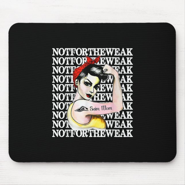 I Love Swimming - Swim Mum Not  Weak Design Mouse Pad (Front)