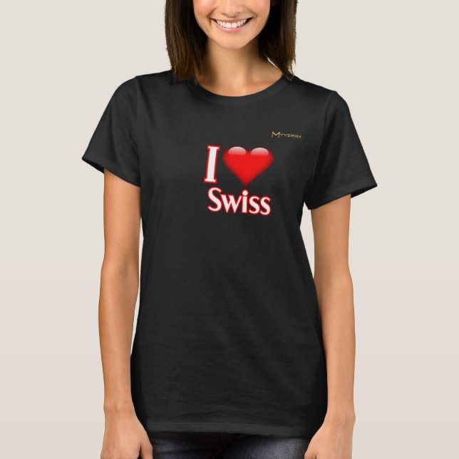 I Love Swiss T-Shirt (Front)