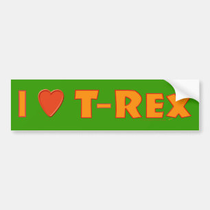 I Love T-Rex Tyrannosaurus Rex Dinosaur Lovers Bumper Sticker