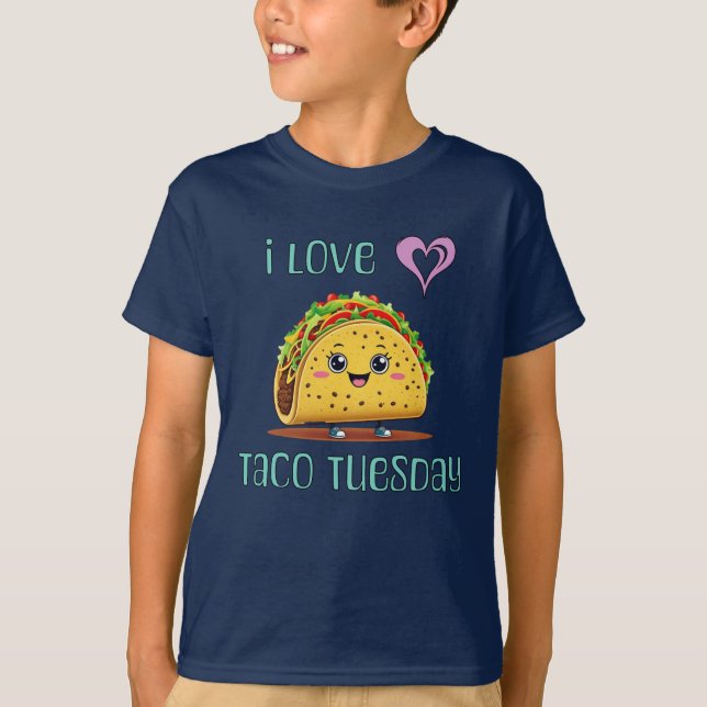 I Love Taco Tuesday T-Shirt (Front)