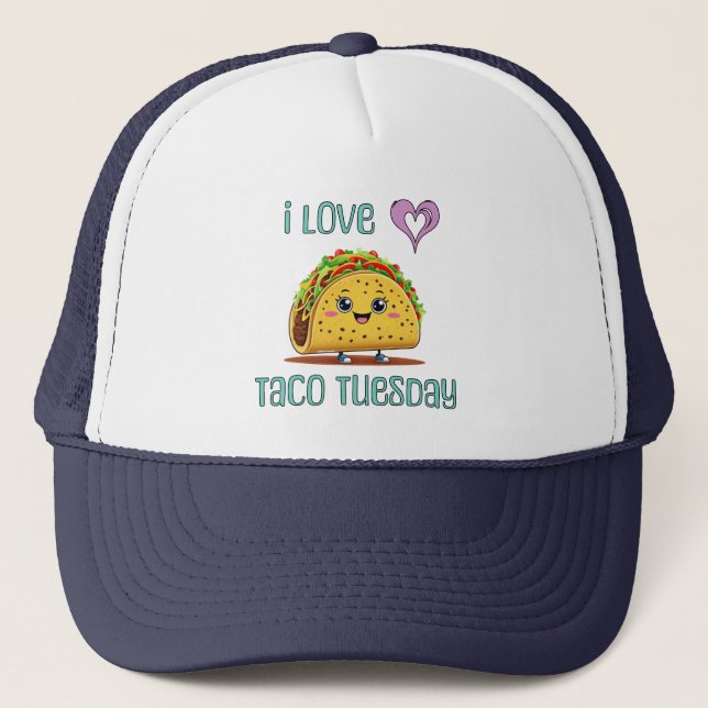 I Love Taco Tuesday Trucker Hat (Front)
