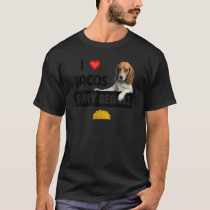 I Love Tacos And My Beagle Hunting Dog Mexican Foo T-Shirt