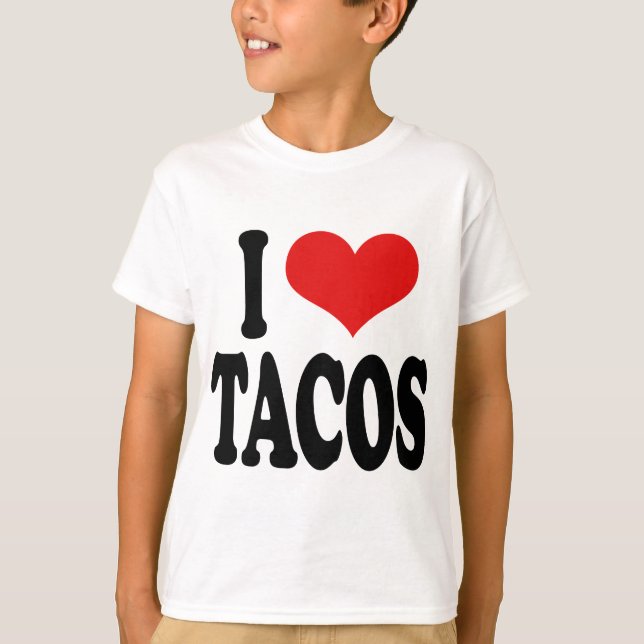 I Love Tacos T-Shirt (Front)
