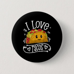 I Love Tacos T Shirt Cinco De Mayo Women Men Kids  6 Cm Round Badge