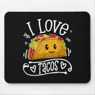 I Love Tacos T Shirt Cinco De Mayo Women Men Kids Mouse Pad