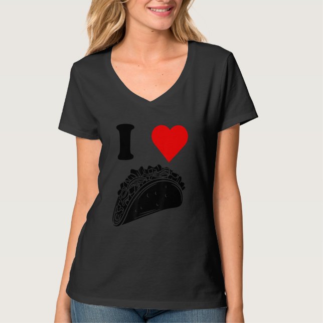 I Love Tacos Valentines Day Funny Cinco De Mayo Na T-Shirt (Front)