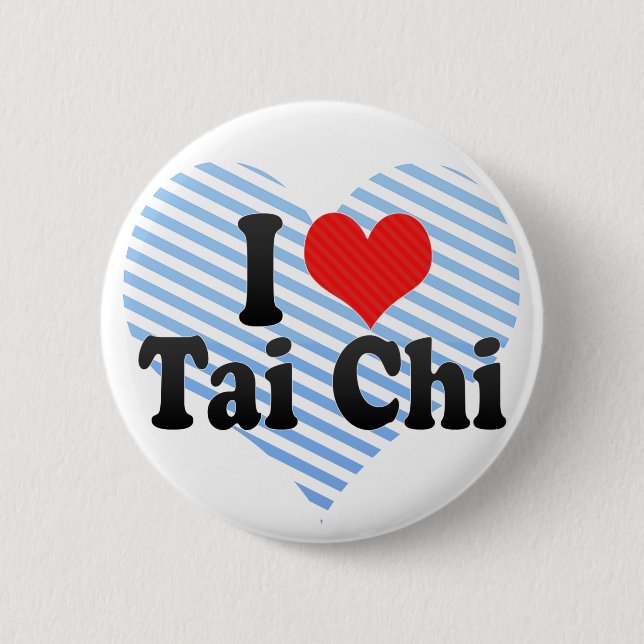 I Love Tai Chi 6 Cm Round Badge (Front)