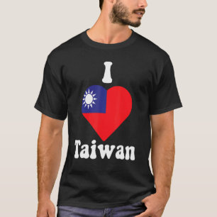 I Love Taiwan  Flag Heart Taiwan  Taiwanese T-Shirt