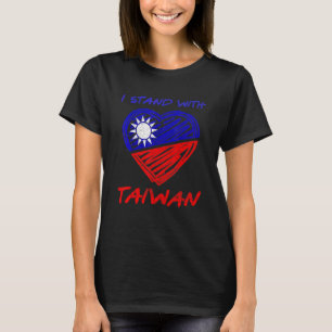 I Love Taiwan Flag Taiwanese Heart I Stand With Ta T-Shirt