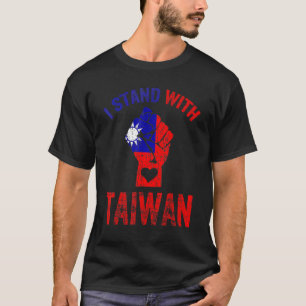 I Love Taiwan Flag Taiwanese Pride I Stand With Ta T-Shirt