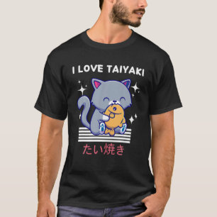 I Love Taiyaki Cute Kawaii Cat Eats Taiyaki Japane T-Shirt
