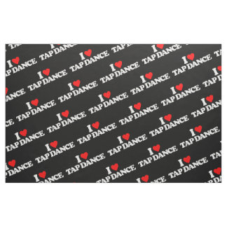 I LOVE TAP DANCE FABRIC