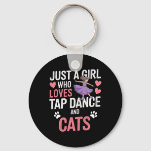 I Love Tap Dancing And Cats Gifts Tap Dancer Lover Key Ring