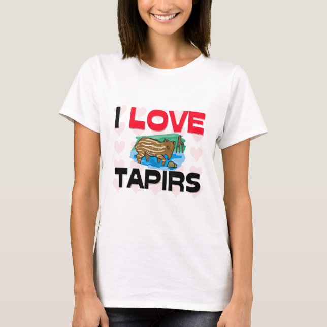 I Love Tapirs T-Shirt (Front)