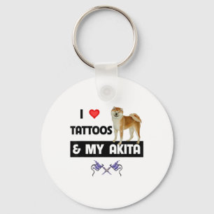 I Love Tattoos And My Akita Dog Tattooed Mum Dad B Key Ring